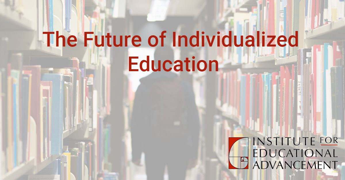 Institute for Educational Advancement - Connecting bright minds; nurturing intellectual and personal growth