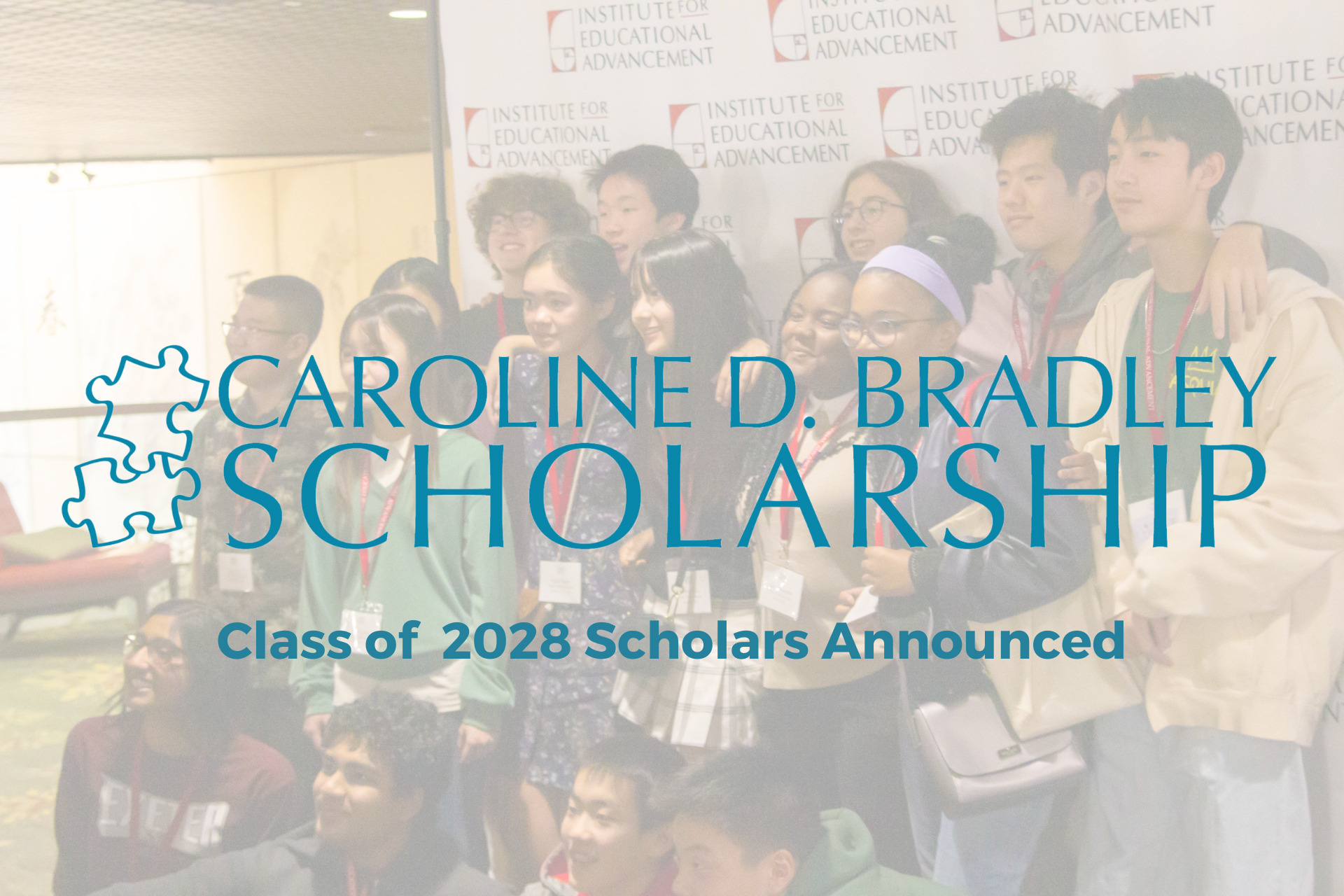 Group of IEA Caroline D Bradley Scholars overlayed by the Caroline D Bradley Scholarship logo